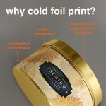 why cold foil printing